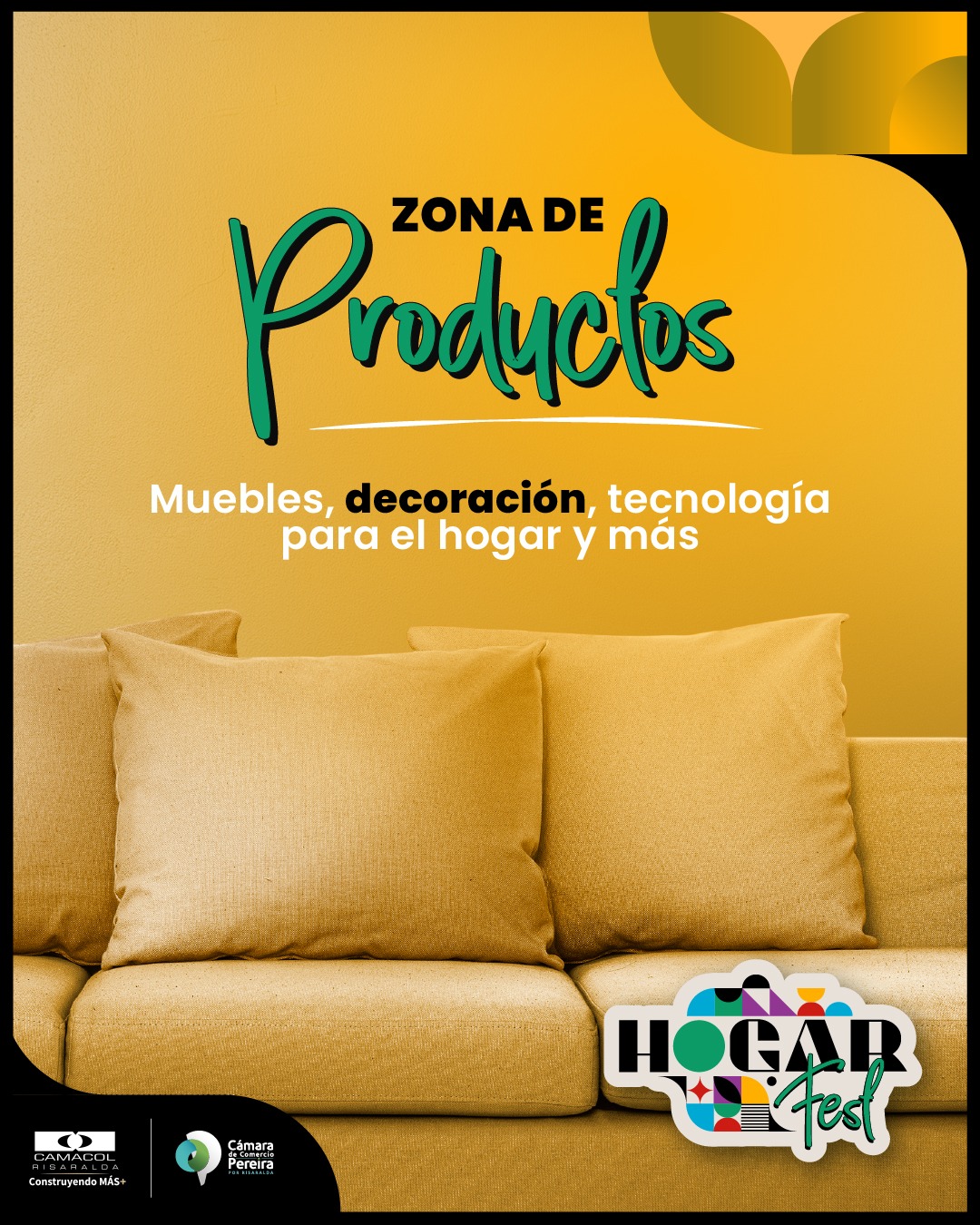 Feria Hogar Fest Del 27 al 29 de junio